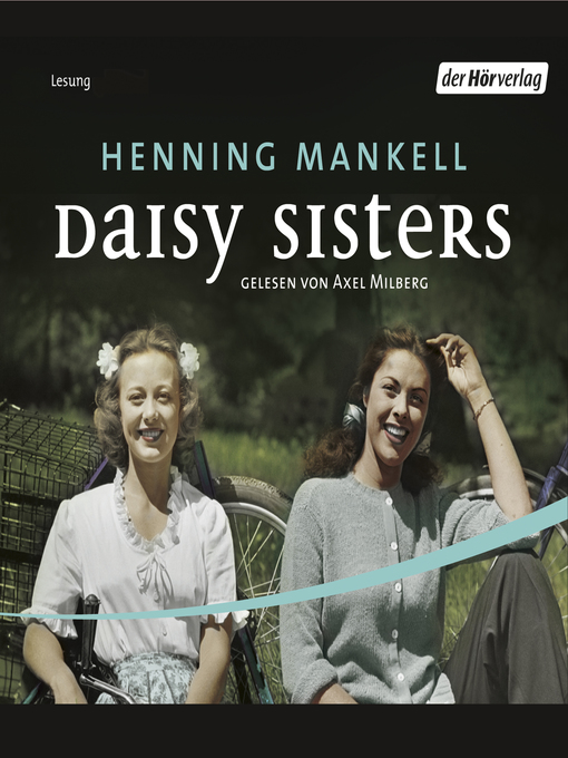 Title details for Daisy Sisters by Henning Mankell - Wait list